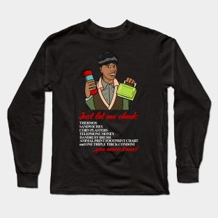 Duane Dibbley Let me check Long Sleeve T-Shirt